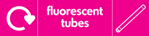 Fluorescent tubes