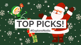 An elf falling off a stack of presents next to Santa. Top picks, Explore Notts.