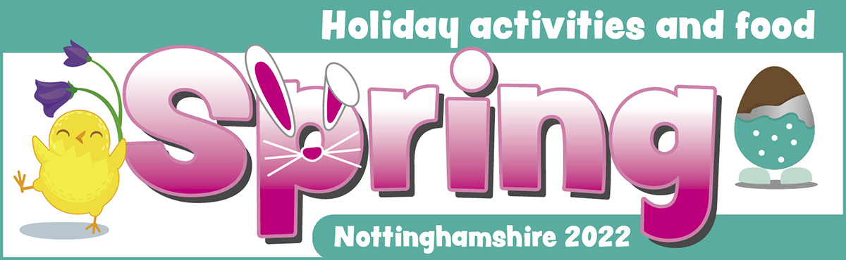 Holiday activities and food. Spring. Nottinghamshire 2022.