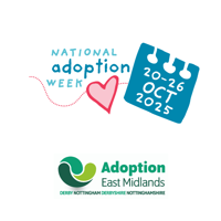 Logo for National Adoption Week with a pink heart and a blue calendar icon showing “20–26 Oct 2025,” above the Adoption East Midlands logo with green and dark green design and text “Derby Nottingham Derbyshire Nottinghamshire.