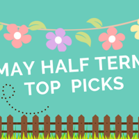 May half term top picks