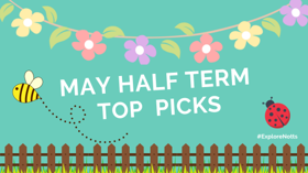 May half term top picks