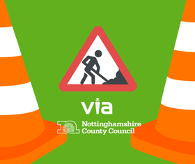 Two white and orange traffic comes either side of a green background with roadworks road sign in centre and Nottinghamshire County Council and Via logos underneath