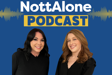 The NottAlone Podcast
