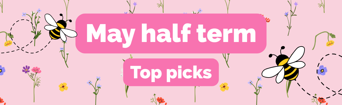 Pink background with a wildflower pattern and two bees flying into the graphic. Text is white on a pink background and says May half term top picks.